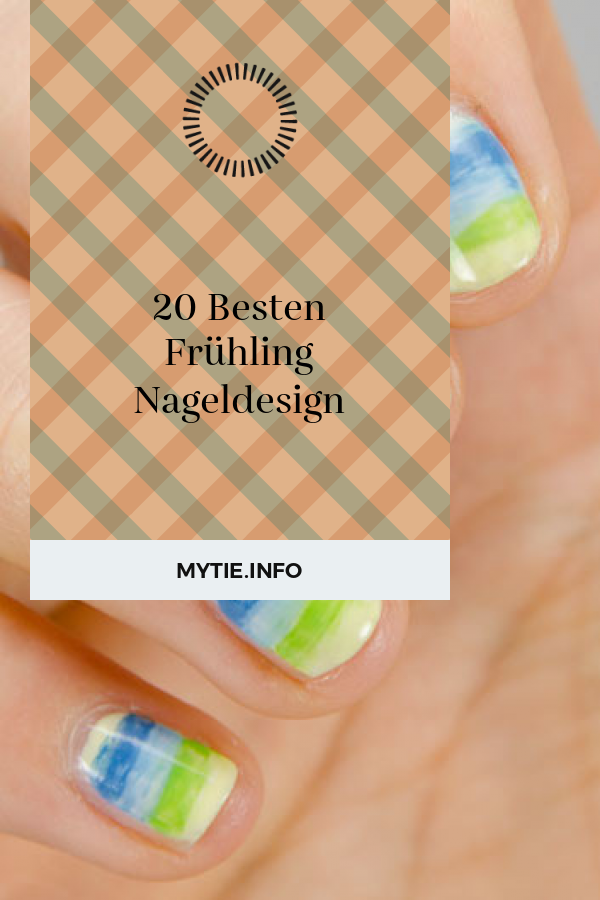 20 Besten Frühling Nageldesign
